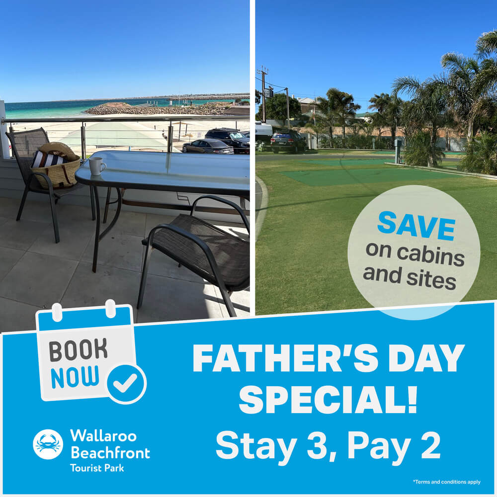Wallaroo Beachfront Tourist Park Father's Day special